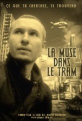 La Muse Dans Le Tram  afişi